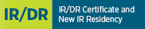 IR/DR Certificate and New IR Residency